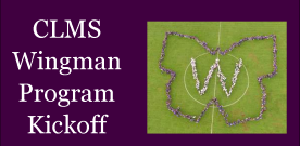 This is the image for the news article titled CLMS Wingman Program Kickoff